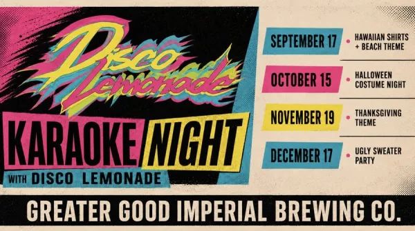 Karaoke Night with Disco Lemonade at Greater Good