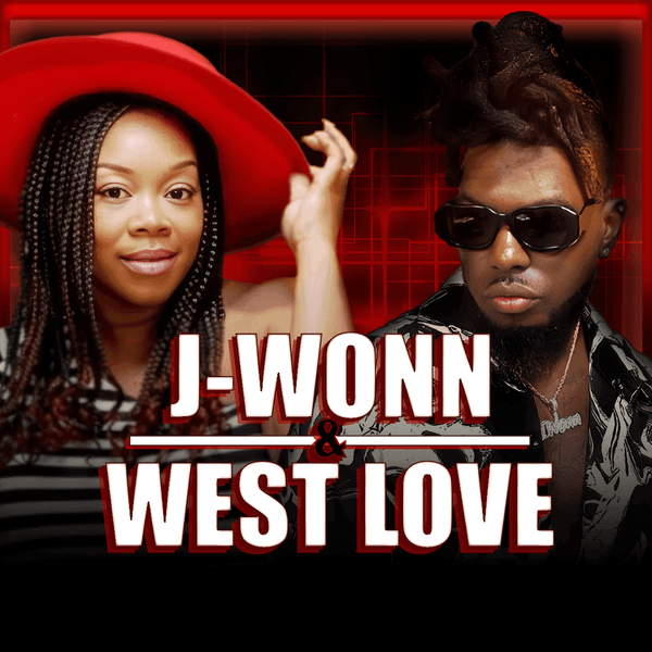 J-Wonn and West Love