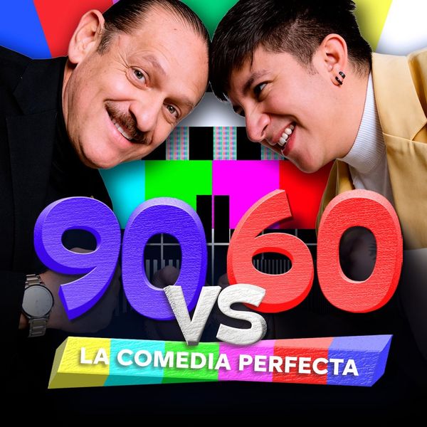 Teo Gonzalez and Mario Aguilar: 90 vs 60 La Comedia Perfecta