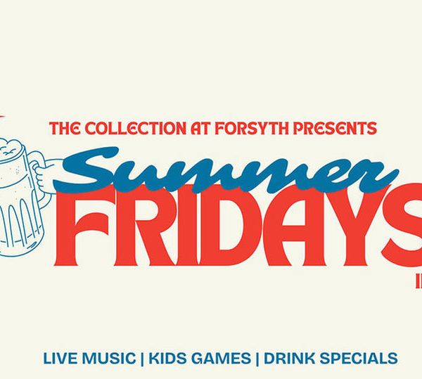 Summer Fridays in Forsyth