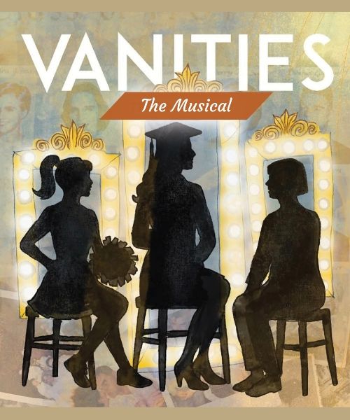 Vanities - The Musical