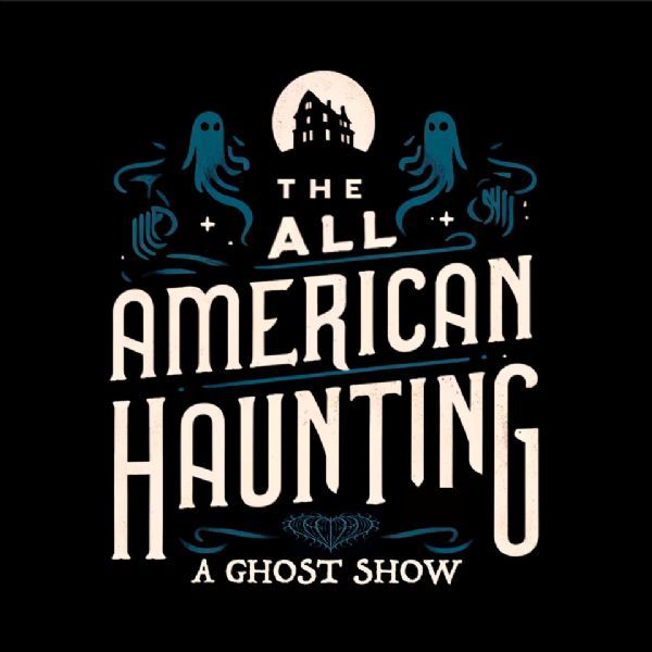 The All-American Haunting