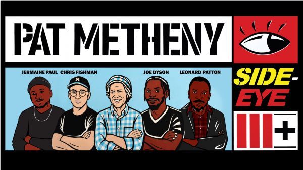 Pat Metheny: Side Eye III+