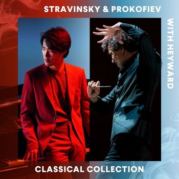 Stravinsky & Prokofiev with Heyward