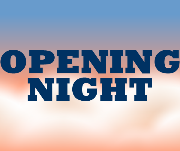 Opening Night