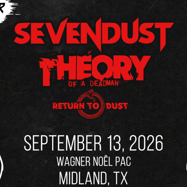 Sevendust & Theory of a Deadman The Dead / Seven Tour